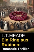 Cover: Ein Ring aus Rubinen: Romantic Thriller - Uksak E-Books