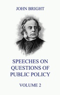 Cover: Speeches on Questions of Public Policy, Volume 2 - Jazzybee Verlag