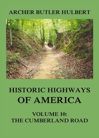 Enlarge image Cover: Historic Highways of America - Jazzybee Verlag