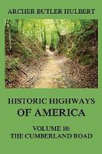 Enlarge image Cover: Historic Highways of America - Jazzybee Verlag