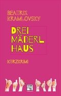 Cover: Dreim&auml;derlhaus - Kick-Verlag
