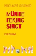 Cover: M&uuml;ntefering singt - Kick-Verlag