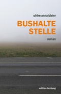 Cover: Bushaltestelle - lichtung verlag