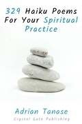 Cover: 329 Haiku Poems For Your Spiritual Practice - Crystal Gate Publishing