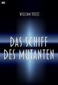 Cover: Das Schiff des Mutanten - WING Publishing