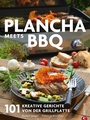 Cover: Plancha: Das große Plancha-Grillbuch. 101 Rezepte aus aller Welt. Eine Grillbibel mit vielen mediterranen Rezepten. Grillrezepte für schonendes und aromatisches Grillen. Vom Profi Campingaz. - Christian Verlag