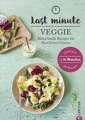 Cover: Last Minute Veggie - Christian Verlag