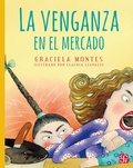 Cover: La venganza en el mercado - Fondo de cultura econ&oacute;mica