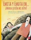Cover: Emita y Emota en... &iquest;Ahora qui&eacute;n me a&uacute;pa? - Fondo de cultura econ&oacute;mica
