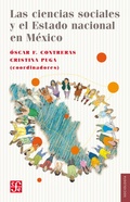 Cover: Las ciencias sociales y el Estado nacional en M&eacute;xico - Fondo de cultura econ&oacute;mica