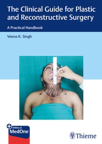 Enlarge image Cover: The Clinical Guide for Plastic and Reconstructive Surgery - Thieme