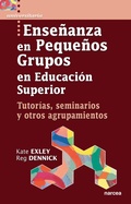 Cover: Ense&ntilde;anza en peque&ntilde;os grupos en Educaci&oacute;n Superior - Narcea Ediciones