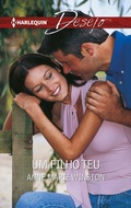 Cover: Um filho teu - Harlequin, uma divis&atilde;o de HarperCollins Ib&eacute;rica, S.A.
