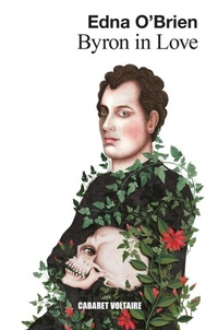 Abbildung von: Byron in Love - Cabaret Voltaire