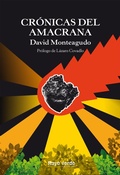 Cover: Cr&oacute;nicas del amacrana - Rayo verde Editorial