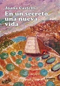 Cover: En un secreto una nueva vida - Letrame Grupo Editorial