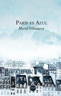 Cover: Par&iacute;s es Azul - Versatil Ediciones