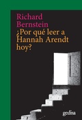 Cover: &iquest;Por qu&eacute; leer a Hannah Arendt hoy? - Gedisa Editorial