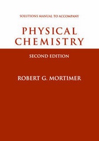 Enlarge image Cover: Physical Chemistry, Student Solutions Manual - Academic Press