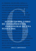 Cover: Alfabeto del libro de conocimientos : paradigmas de una nueva era - Pantalia Publicaciones