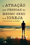 Cover: A atra&ccedil;&atilde;o por pessoas do mesmo sexo - Vida Nova