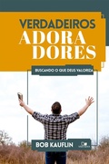 Cover: Verdadeiros adoradores - Vida Nova
