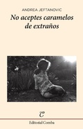 Cover: No aceptes caramelos de extra&ntilde;os - Editorial Comba