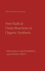 Cover: Free Radical Chain Reactions in Organic Synthesis - Academic Press