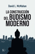 Cover: La construcci&oacute;n del budismo moderno - Editorial Kair&oacute;s