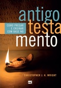 Cover: Como pregar e ensinar com base no Antigo Testamento - Editora Mundo Crist&atilde;o