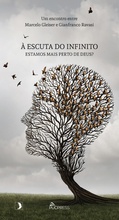 Cover: &Agrave; escuta do infinito - PUCPRess