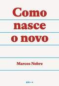 Cover: Como nasce o novo - Todavia
