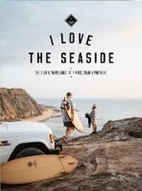 Abbildung von: I Love the Seaside - France, Spain & Portugal - I Love the Seaside