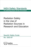 Cover: Radiation Safety in the Use of Radiation Sources in Research and Education - International Atomic Energy Agency