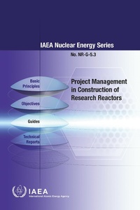 Abbildung von: Project Management in Construction of Research Reactors - International Atomic Energy Agency