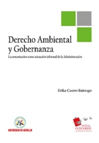 Abbildung von: Derecho ambiental y gobernanza : la concertación como actuación informal de la Administración - Universidad de Medellín