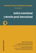 Cover: Justicia transicional y derecho penal internacional - Siglo Editorial
