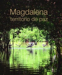 Abbildung von: Magdalena territorio de paz - Editorial UniMagdalena