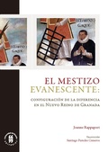 Cover: El mestizo evanescente - Editorial Universidad del Rosario