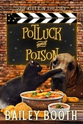 Cover: Potluck and Poison - Bailey Booth