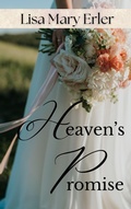 Cover: Heaven's Promise (Seasons of Change, #3) - Lisa Mary Erler