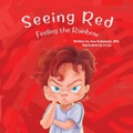 Cover: Seeing Red - Emotions and Rainbows Publishing
