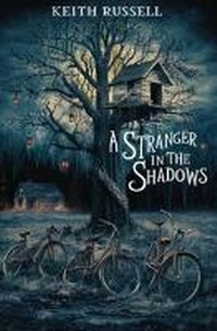Enlarge image Cover: A Stranger in the Shadows - Keith Russell
