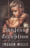 Cover: Lawless Deception (The Retribution Duet, #1) - Imogen Wells