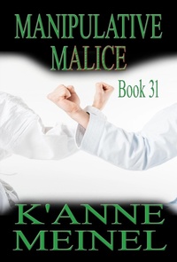 Enlarge image Cover: Manipulative Malice - K'Anne Meinel