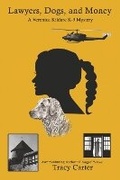 Cover: Lawyers, Dogs, and Money - Bookbaby