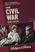 Cover: The Civil War on Film - Bloomsbury Academic USA