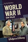 Cover: World War II on Film - Bloomsbury Academic USA