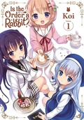 Cover: Is the Order a Rabbit?, Vol. 1 - Yen Press