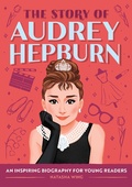 Cover: The Story of Audrey Hepburn - Callisto Kids